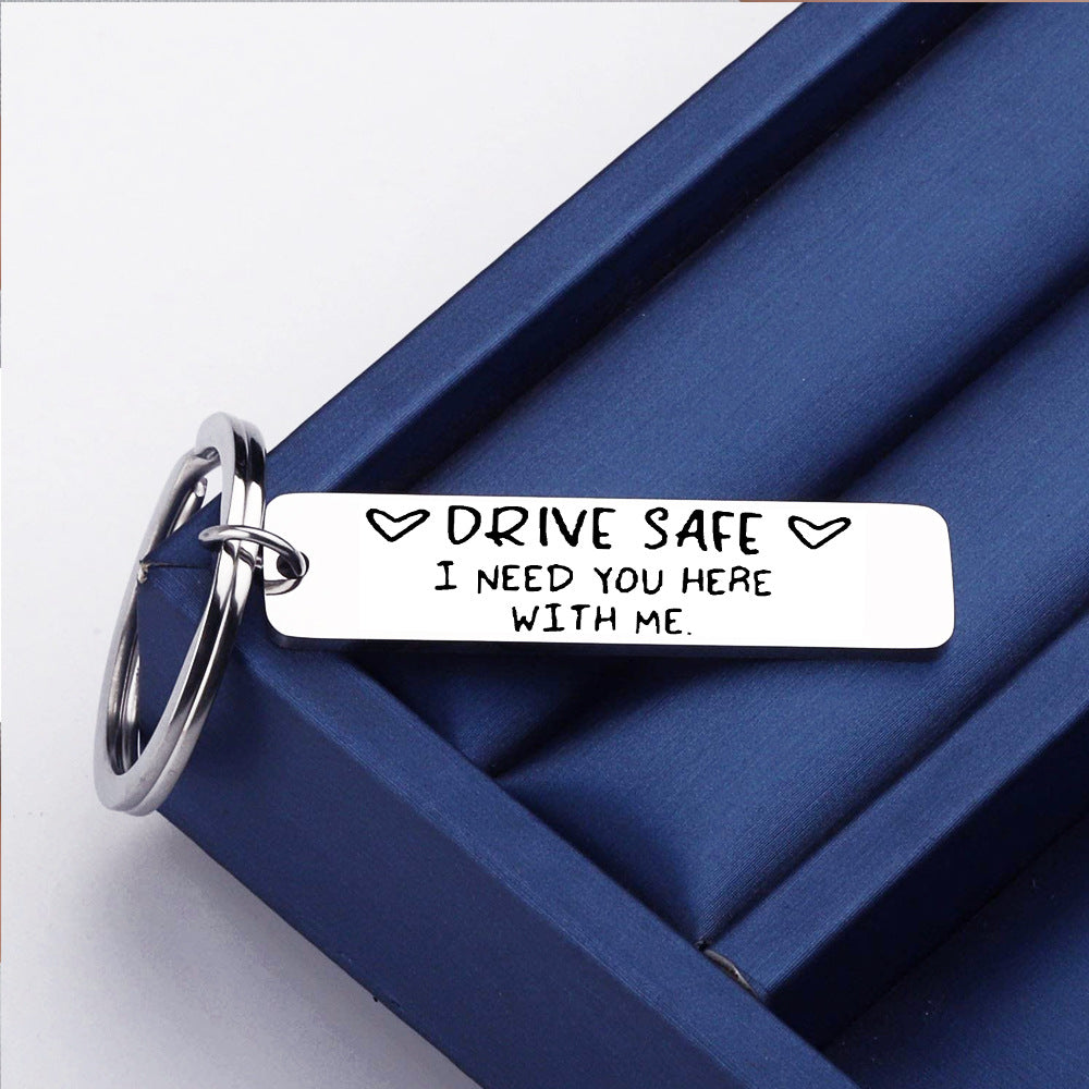 Be Safe Honey I Need You Here With Me Stainless Steel Keychain